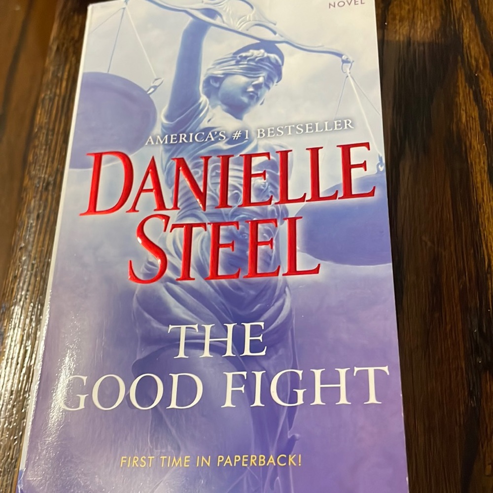 Book by Danielle Steel. The good fight.